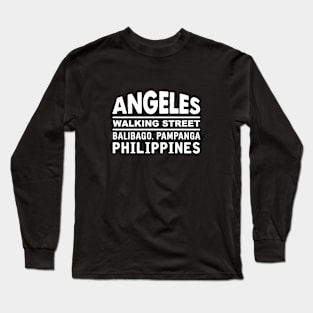 Angeles Pampanga Philippines Long Sleeve T-Shirt